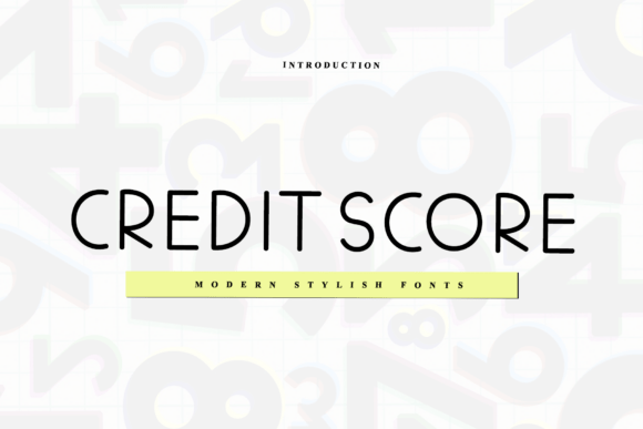Credit Score: A Modern Font for Cleaner Editorial Design