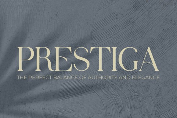 Prestiga: A Serif Font That Elevates Branding