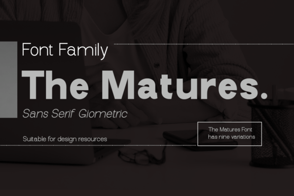The Matures: A Modern Font for Clearer Campaigns